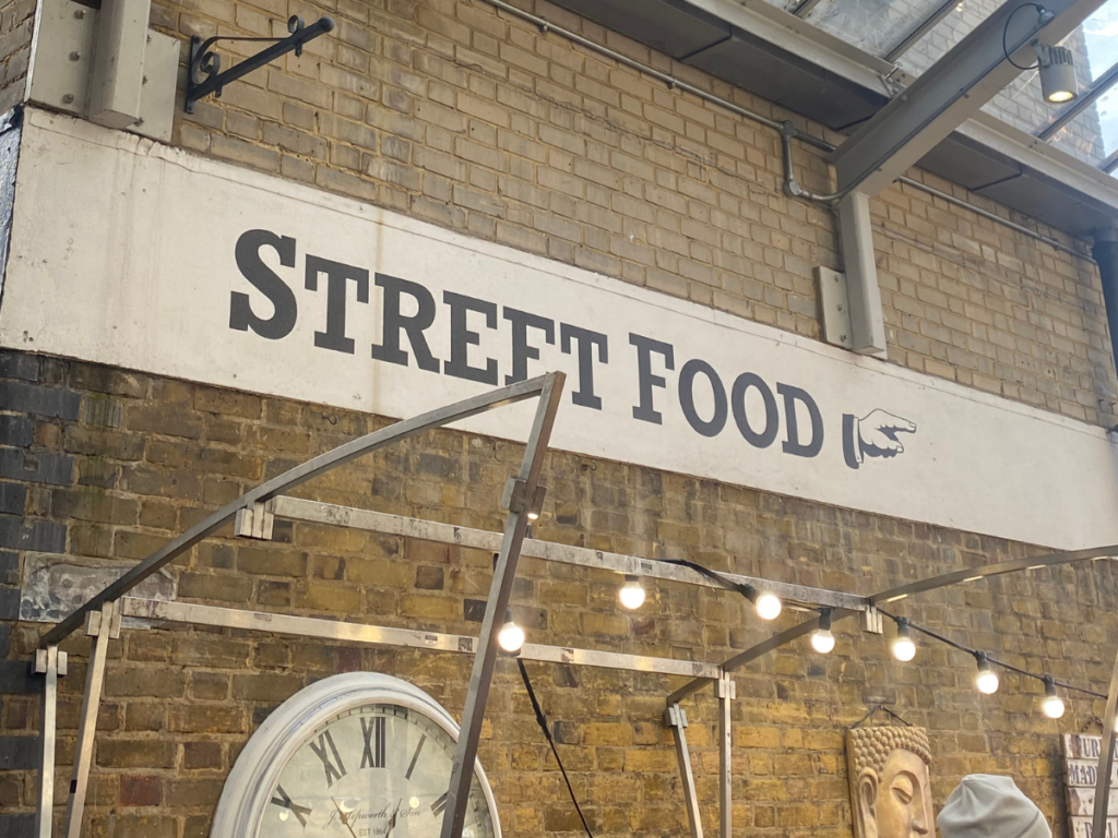 Street Food sign in Greenwich Market